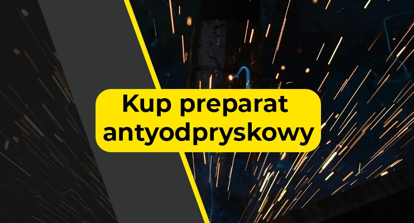 Kup preparat antyodpryskowy